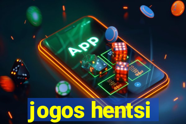 jogos hentsi